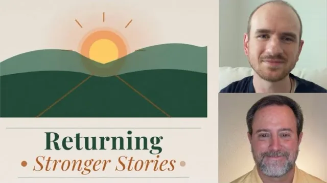 You Aren't a Failure; You're a Child of God, Returning Stronger Stories with Robert